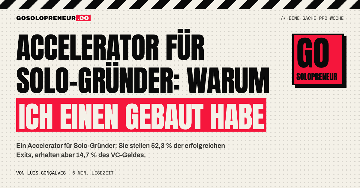Accelerator für Solo-Gründer: ein Programm, entworfen für Einzelgründer ohne technischen Hintergrund