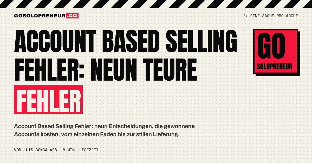 Account Based Selling Fehler: neun Fehler, die gewonnene Accounts kosten
