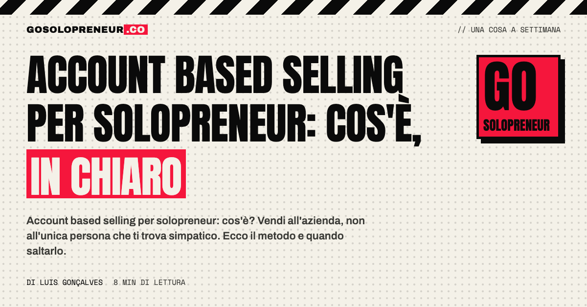 Account based selling: un solopreneur mappa chi decide in un'azienda cliente