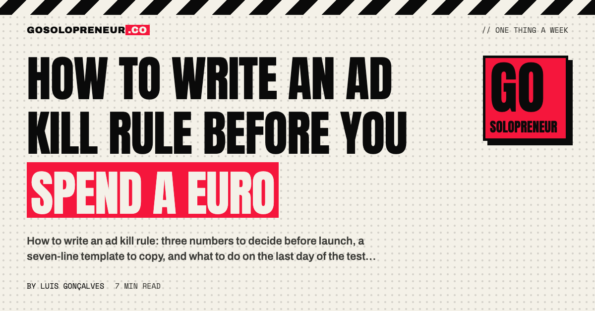 How to Write an Ad Kill Rule Before You Spend a Euro