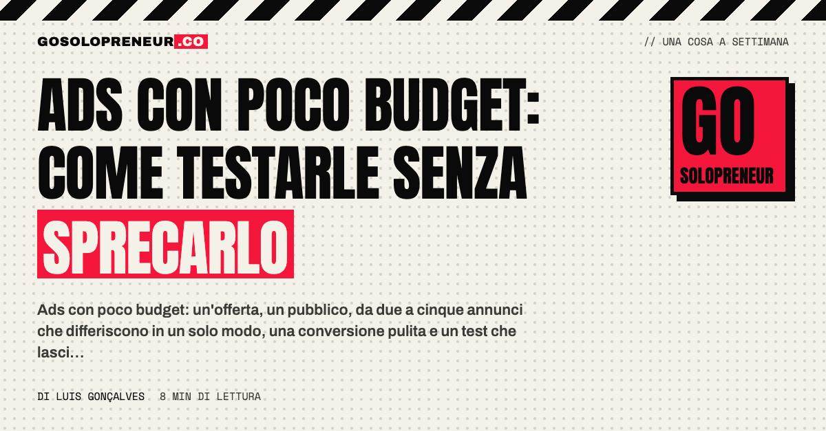 Un solopreneur che imposta un piccolo test di ads con poco budget