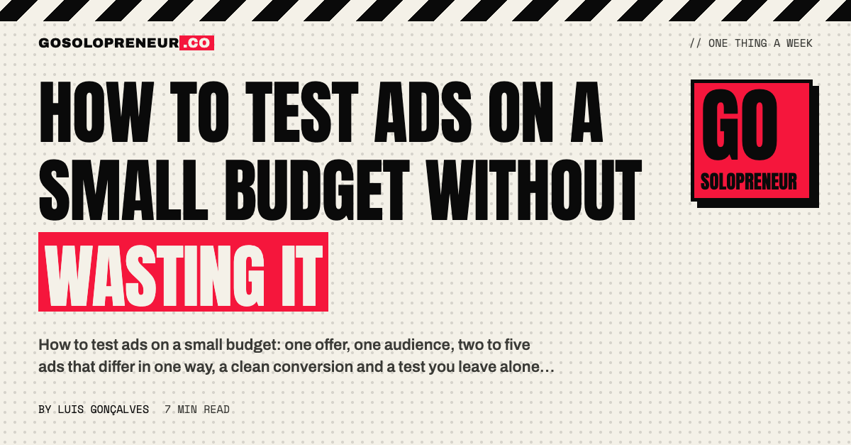 How to Test Ads on a Small Budget Without Wasting It