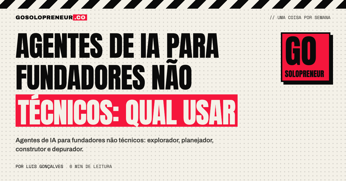 Agentes de IA para fundadores não técnicos: qual usar