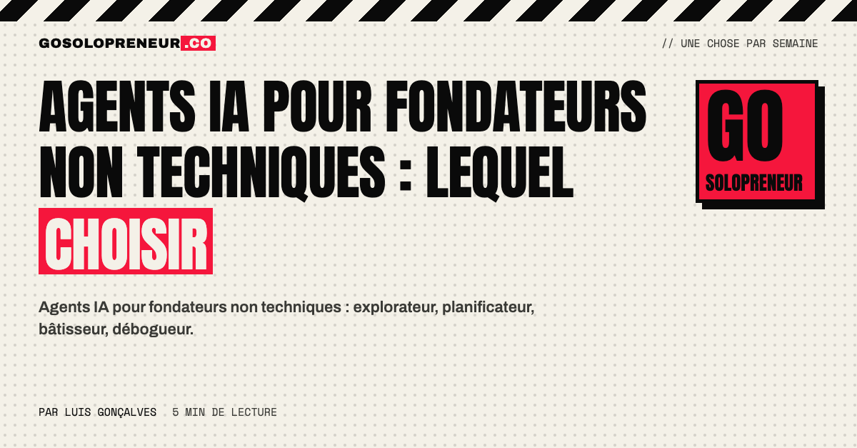Les quatre agents IA pour fondateurs non techniques : explorateur, planificateur, bâtisseur et débogueur