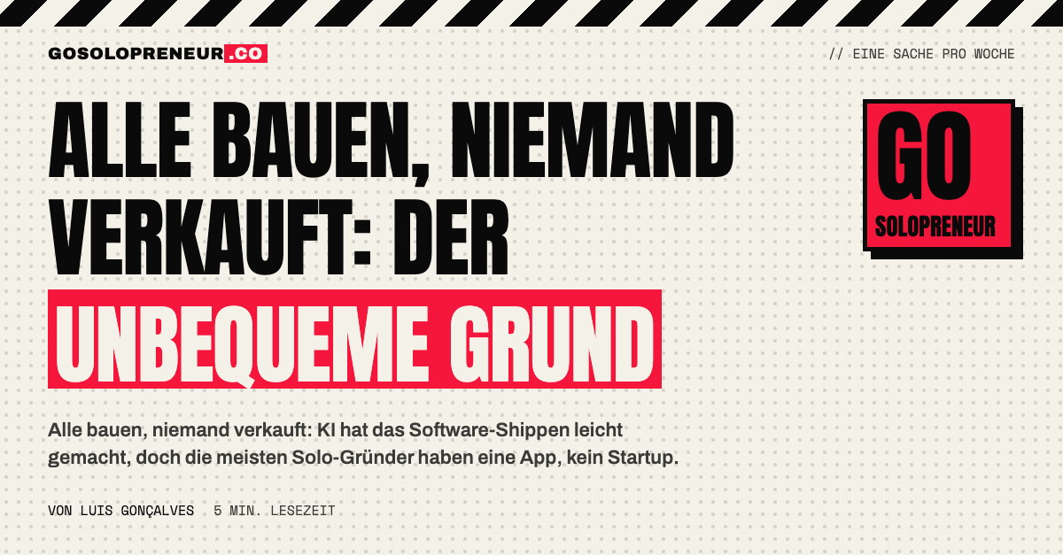 Alle bauen, niemand verkauft: eine App ist noch kein Startup