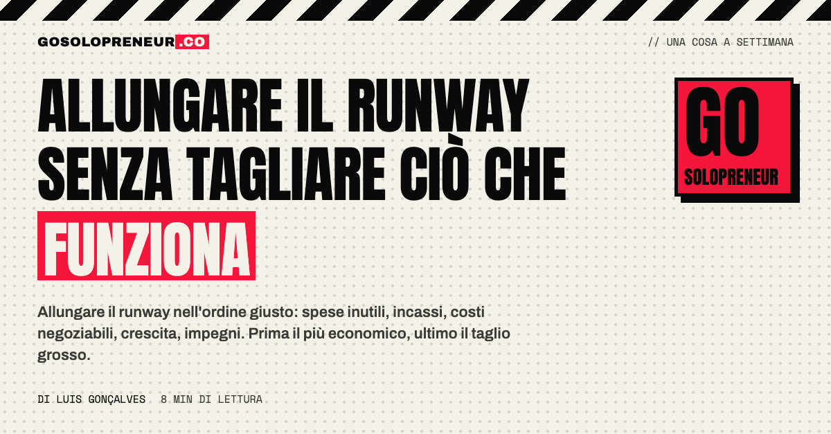 Allungare il runway senza tagliare ciò che funziona