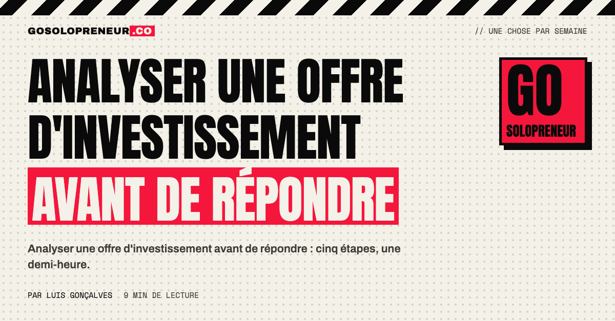 Analyser une offre d'investissement : les cinq étapes à suivre avant de répondre