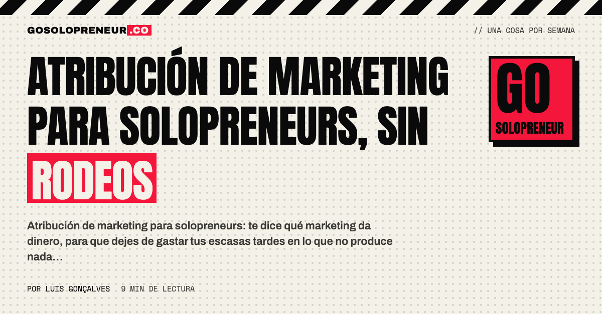 Atribución de marketing para solopreneurs: una persona mirando qué canal produjo clientes