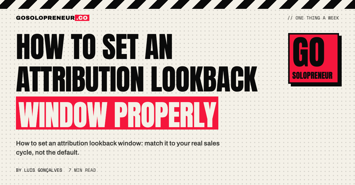 How to Set an Attribution Lookback Window Properly