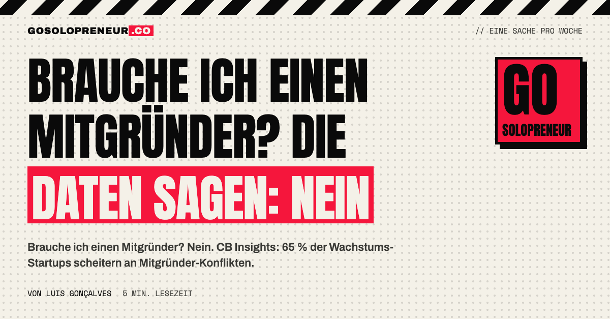 Brauche ich einen Mitgründer? Die Daten sagen Nein – Solo-Gründer mit KI