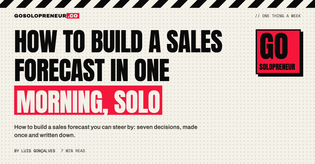 How to Build a Sales Forecast in One Morning, Solo