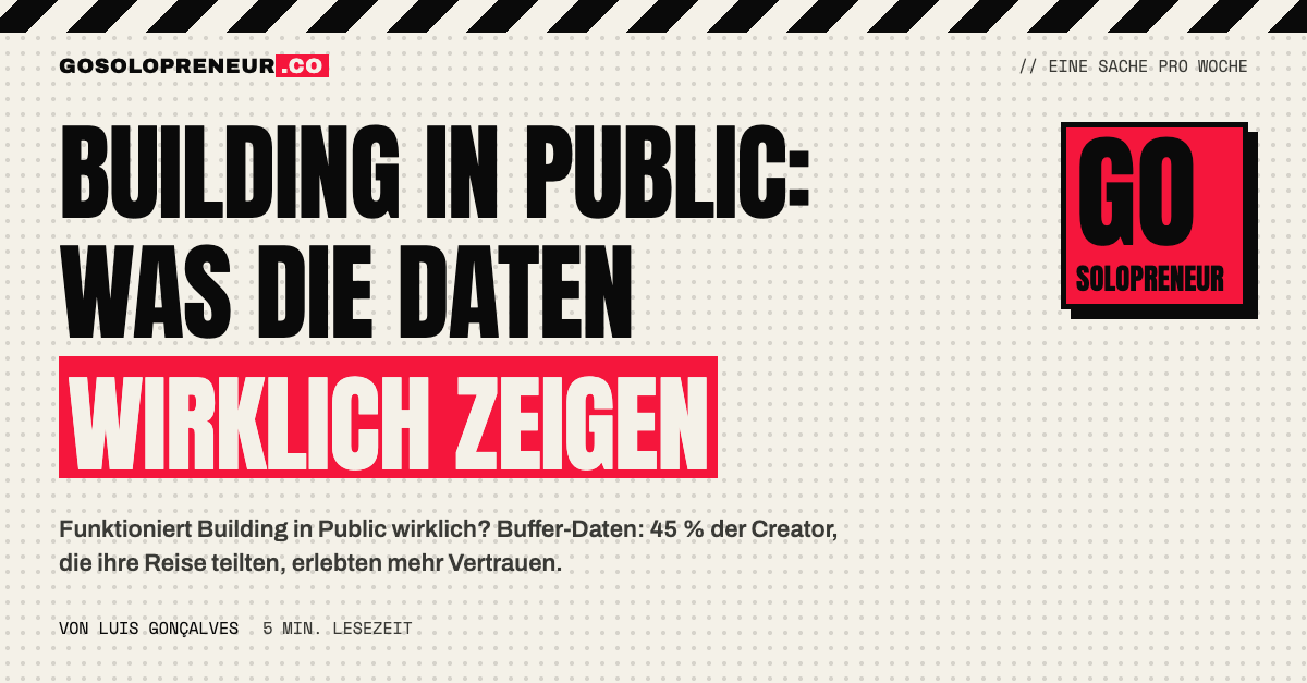 Building in Public: was die Daten wirklich zeigen