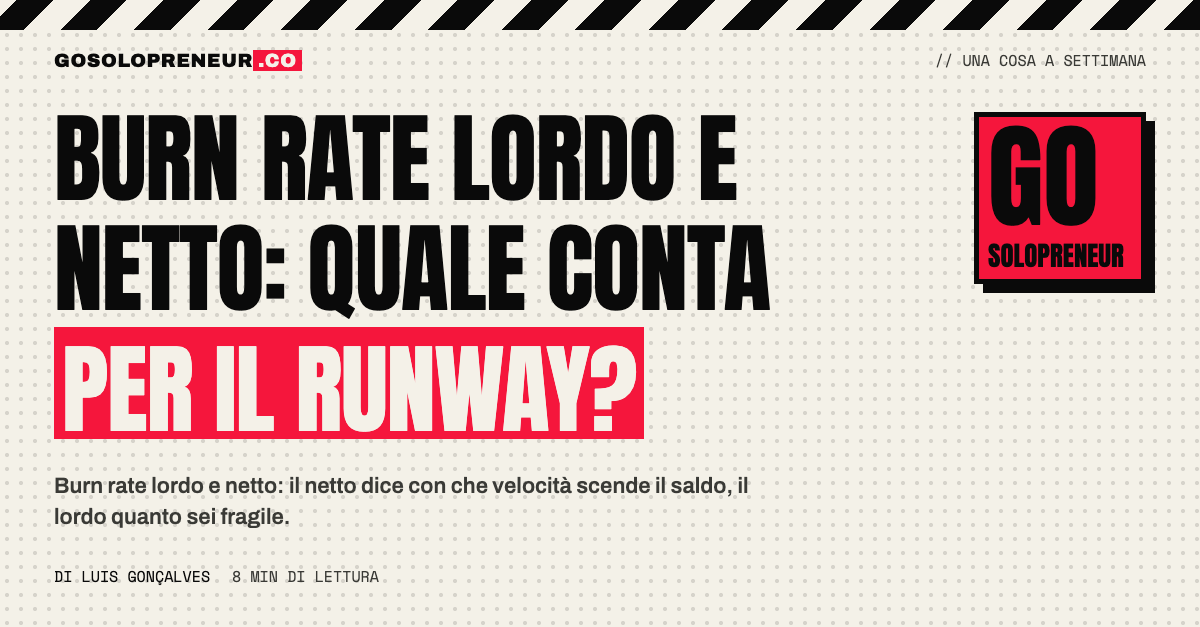 Burn rate lordo e netto: quale conta per il runway?