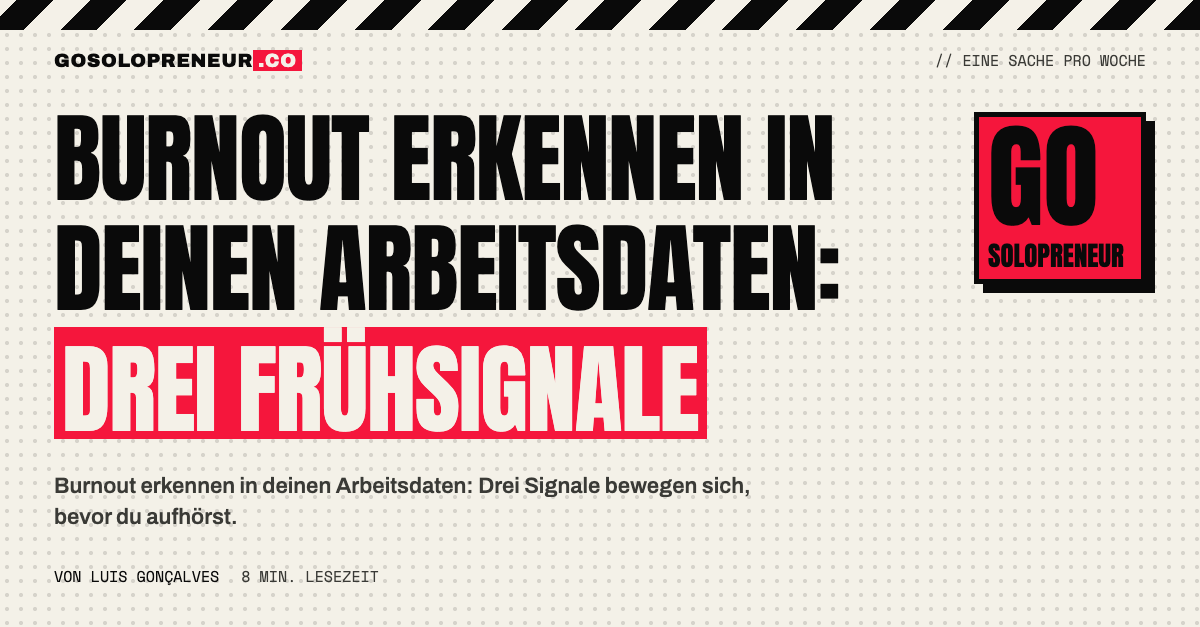 Burnout erkennen: drei Kurven aus den Arbeitsdaten, die vor der Erschöpfung ausschlagen.