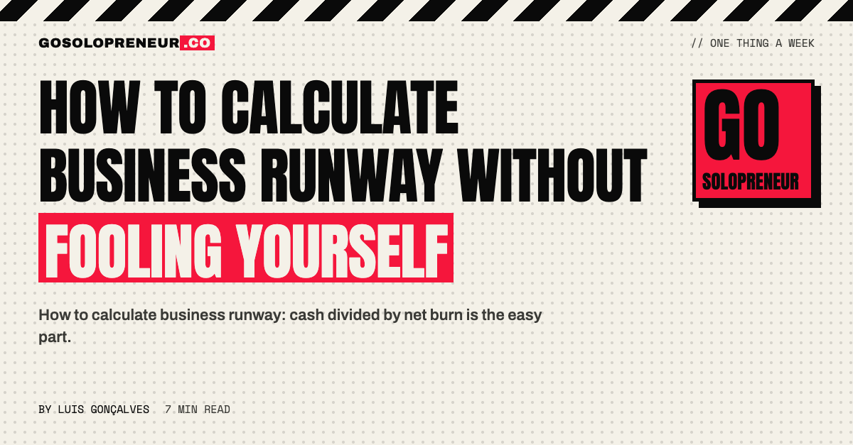 How to Calculate Business Runway Without Fooling Yourself