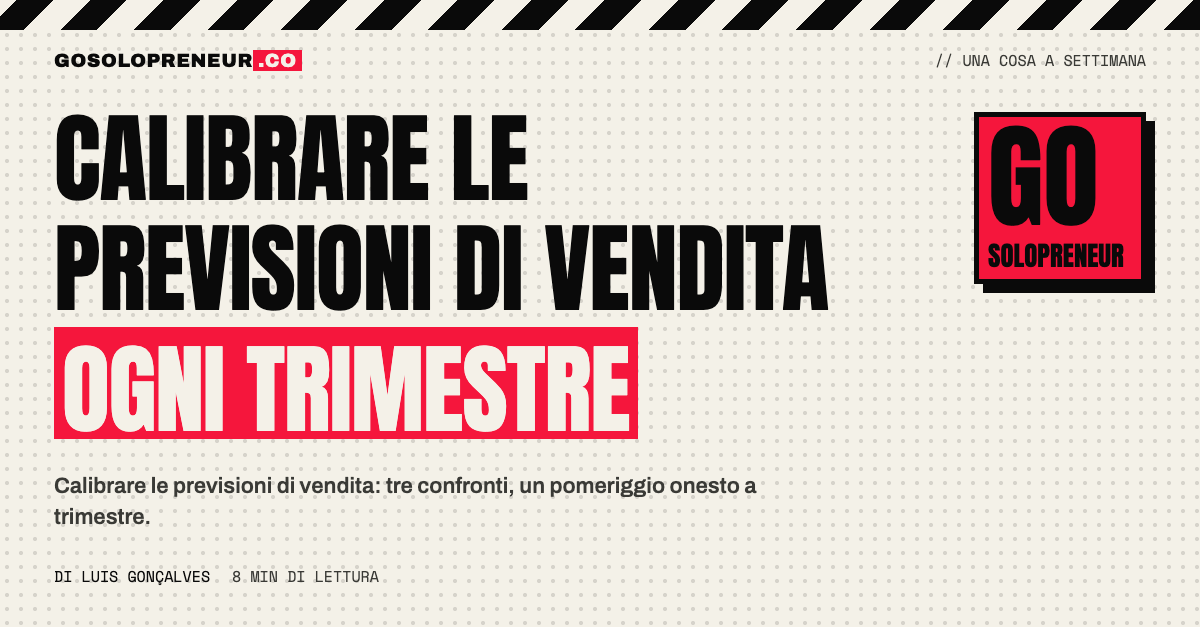 Calibrare le previsioni di vendita con una revisione trimestrale: commit, fasi e tempi a confronto
