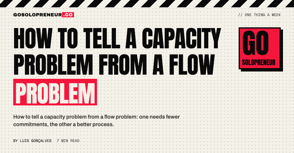 How to Tell a Capacity Problem From a Flow Problem