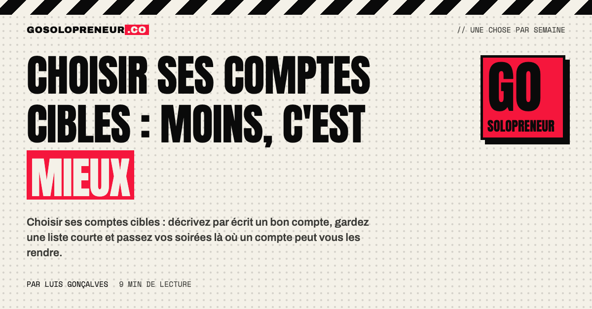 Choisir ses comptes cibles : un solopreneur barre des noms sur une courte liste