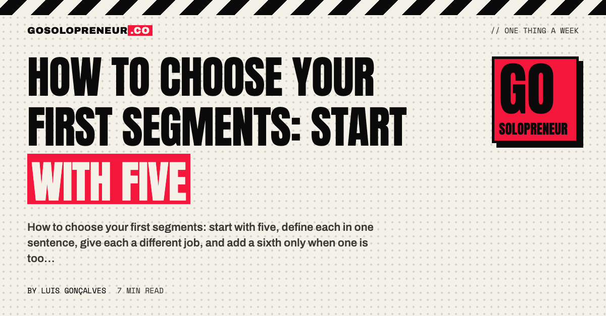 How to Choose Your First Segments: Start With Five