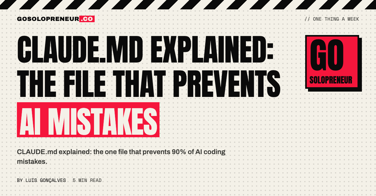 CLAUDE.md Explained: The File That Prevents AI Mistakes