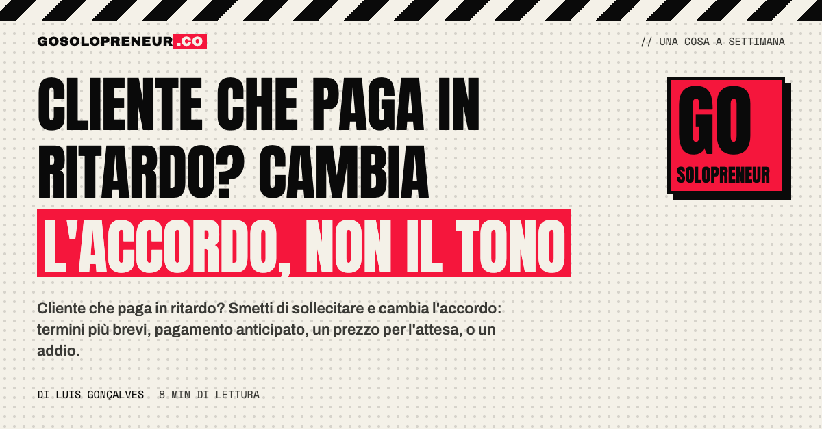 Solopreneur che gestisce un cliente che paga in ritardo con una nuova regola