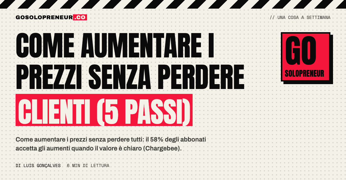 Come aumentare i prezzi senza perdere clienti: un imprenditore valuta il nuovo listino in 5 passi