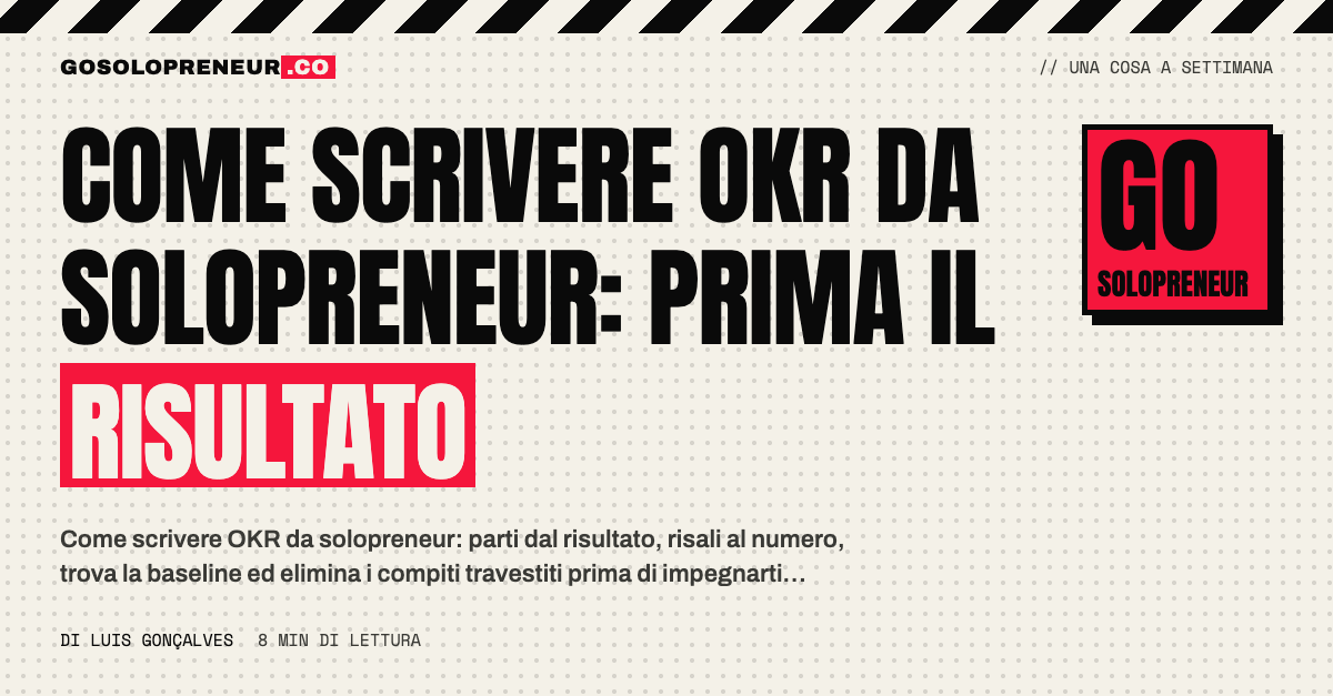Un quaderno con un obiettivo scritto in una frase e tre numeri sotto: come scrivere OKR da solopreneur