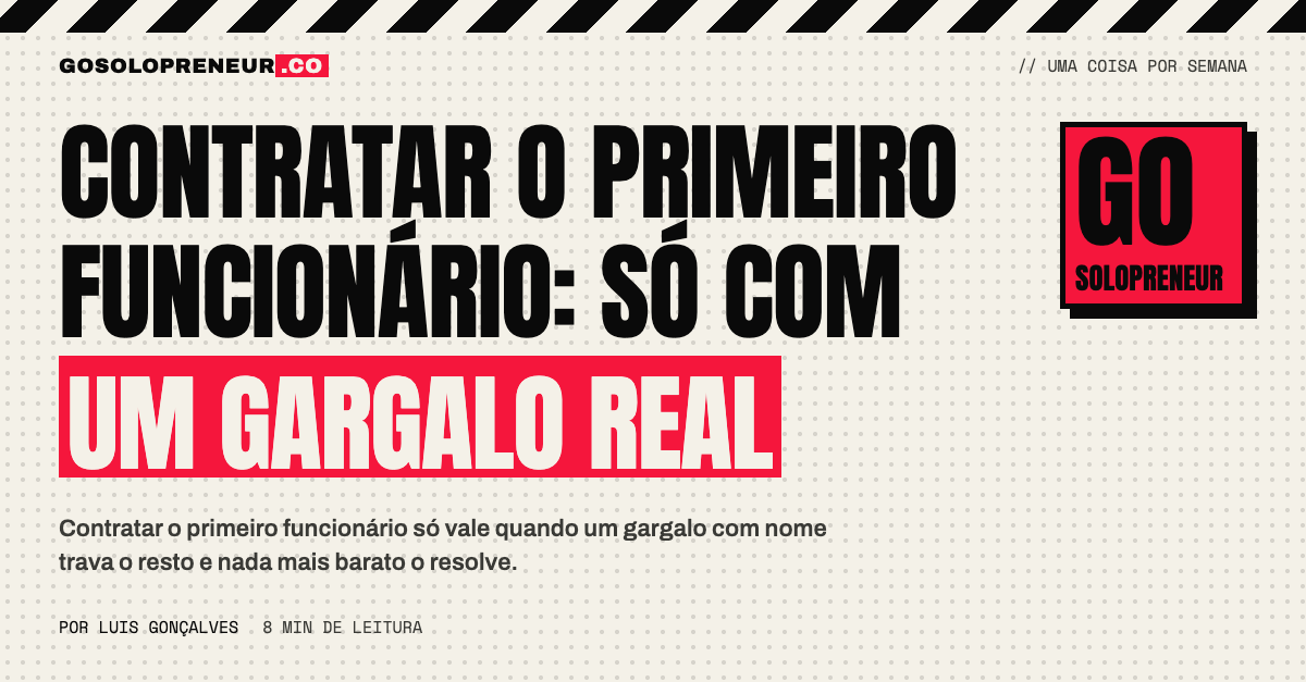 Contratar o primeiro funcionário quando uma coisa trava o seu negócio