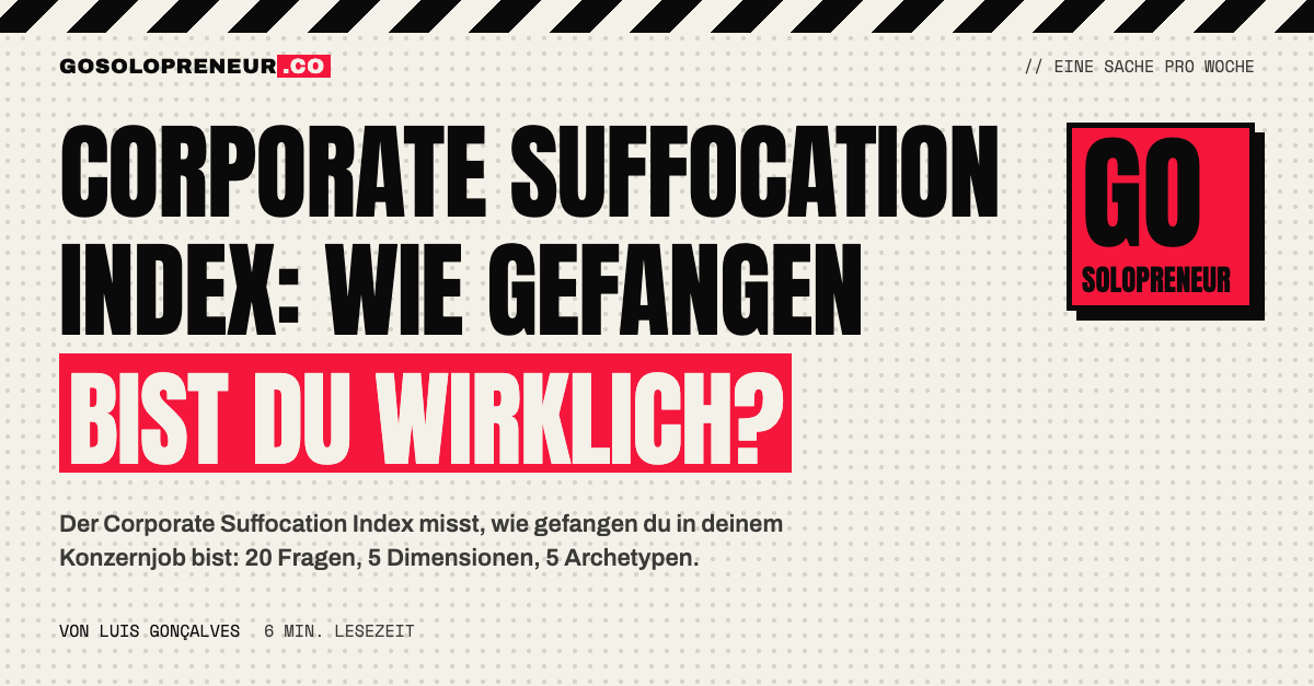 Corporate Suffocation Index: Wie gefangen bist du wirklich? Kostenloses Assessment in 5 Dimensionen