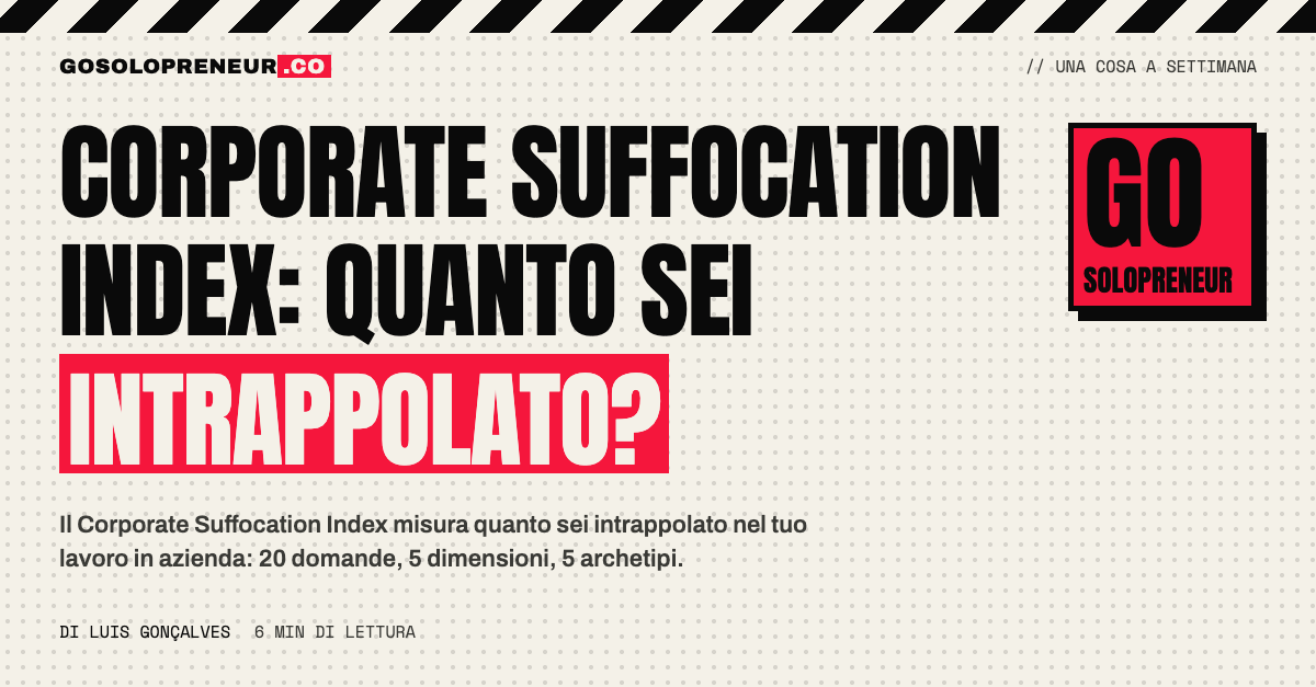 Copertina: Corporate Suffocation Index, quanto sei intrappolato nel tuo lavoro?