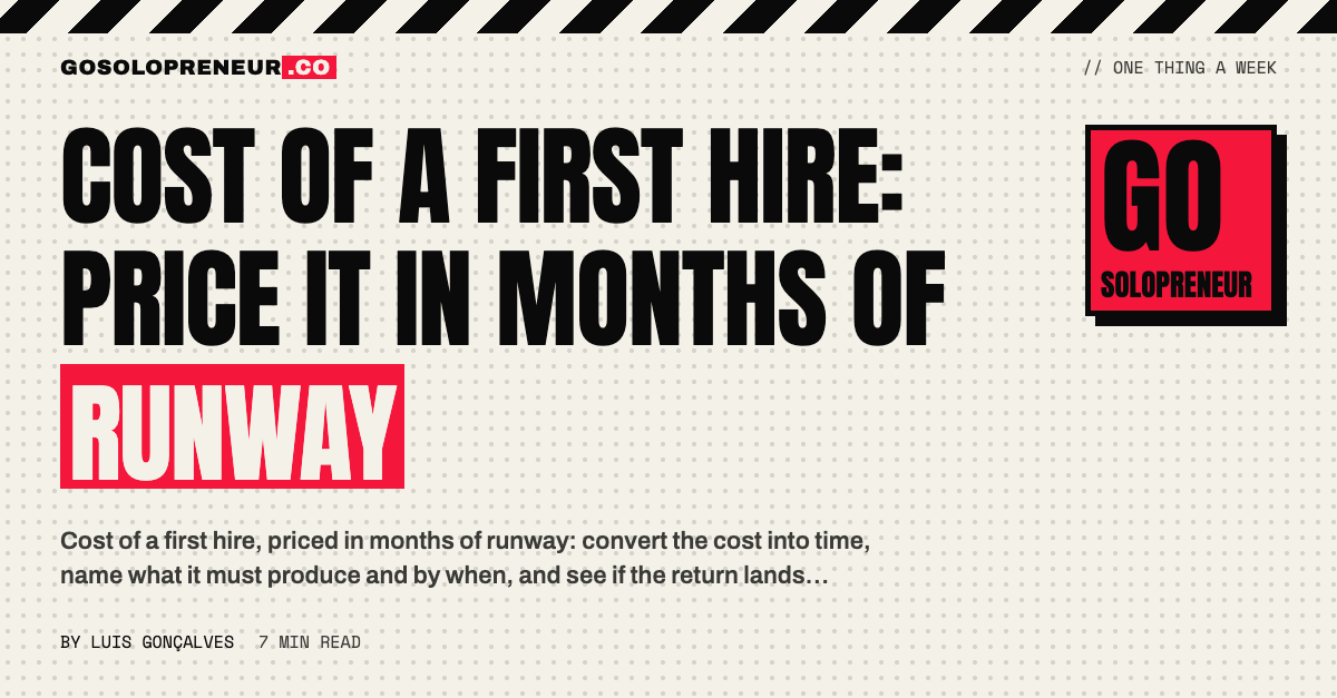Cost of a First Hire: Price It in Months of Runway