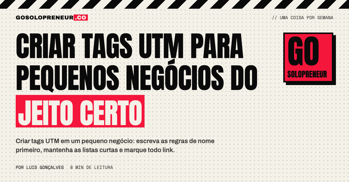 Como criar tags UTM em um pequeno negócio, com convenção de nomes