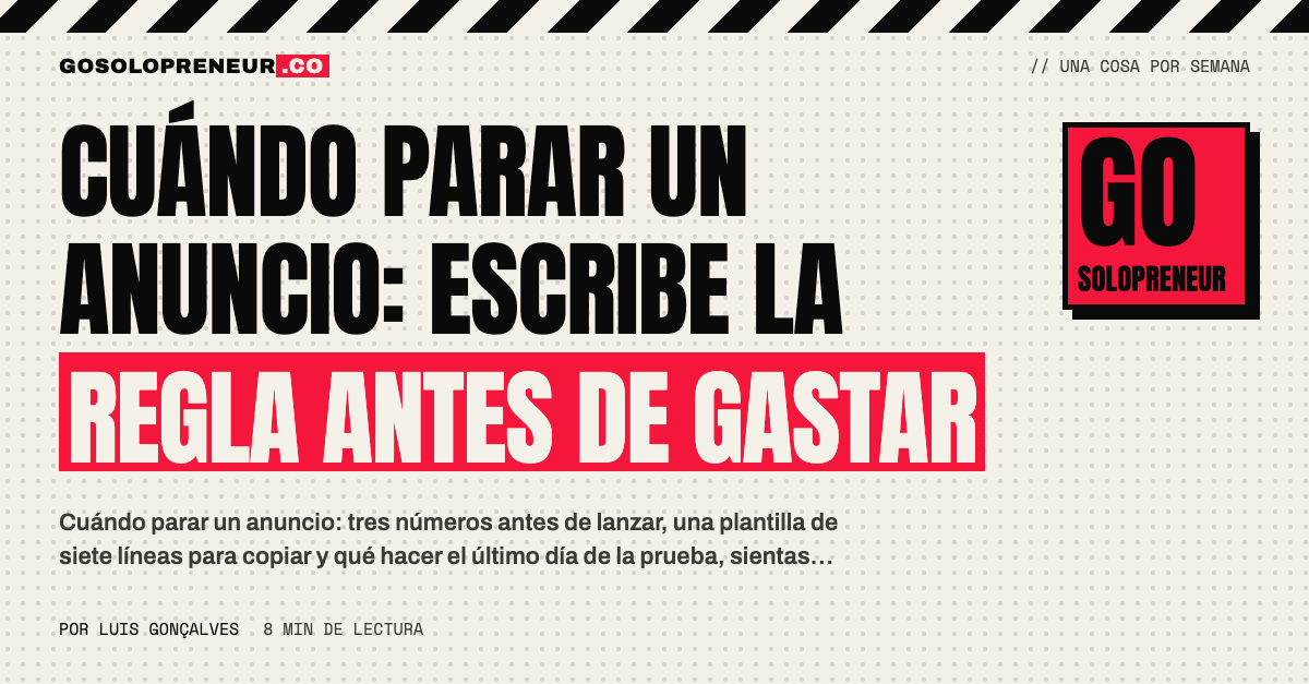 Una nota con una regla de corte escrita a mano junto a un panel de anuncios, para saber cuándo parar un anuncio