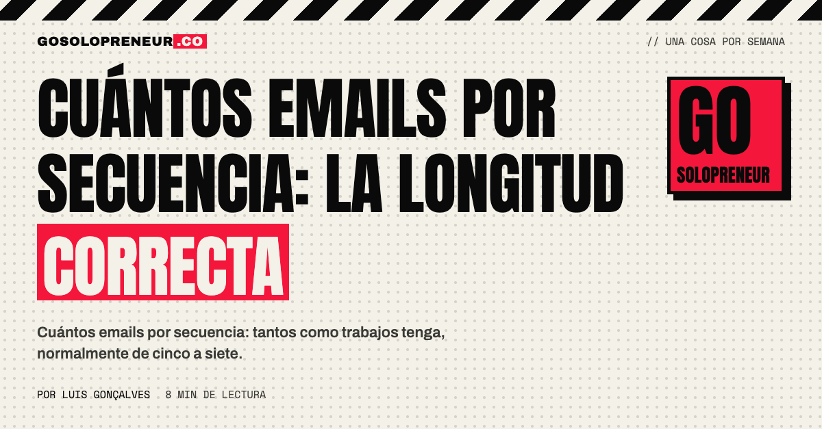 Una lista de siete tareas tachadas una a una para decidir cuántos emails por secuencia hacen falta