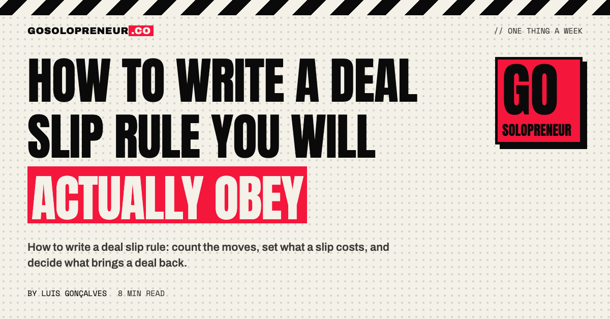 How to Write a Deal Slip Rule You Will Actually Obey