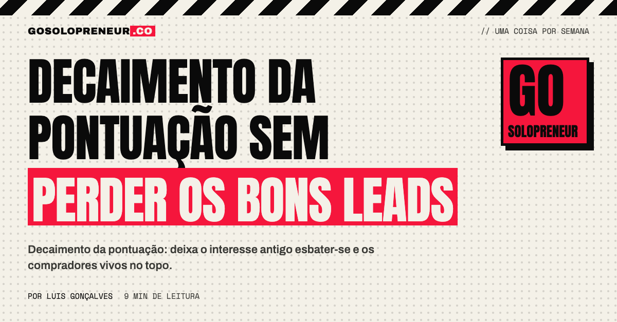 Pontuação de um lead a esbater-se ao longo do tempo