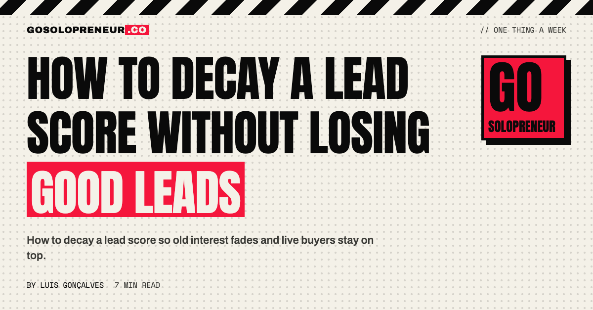 How to Decay a Lead Score Without Losing Good Leads