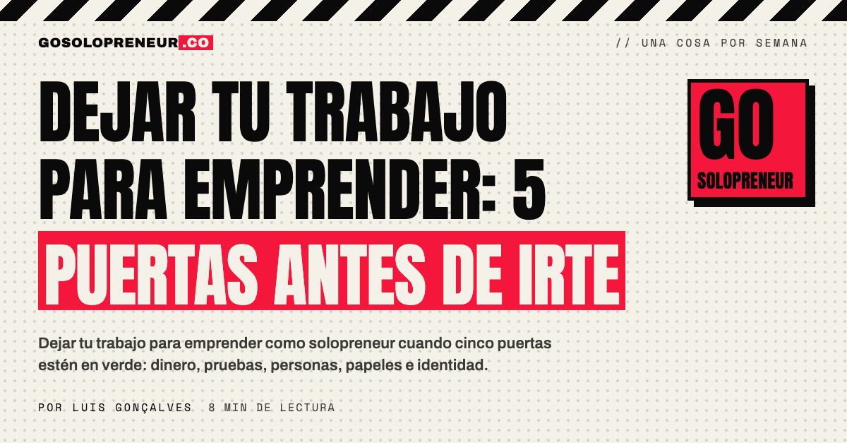 Dejar tu trabajo para emprender: las cinco puertas antes de dimitir