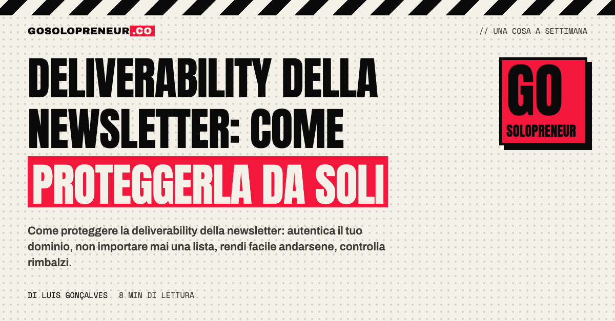 Come proteggere la deliverability della newsletter da soli