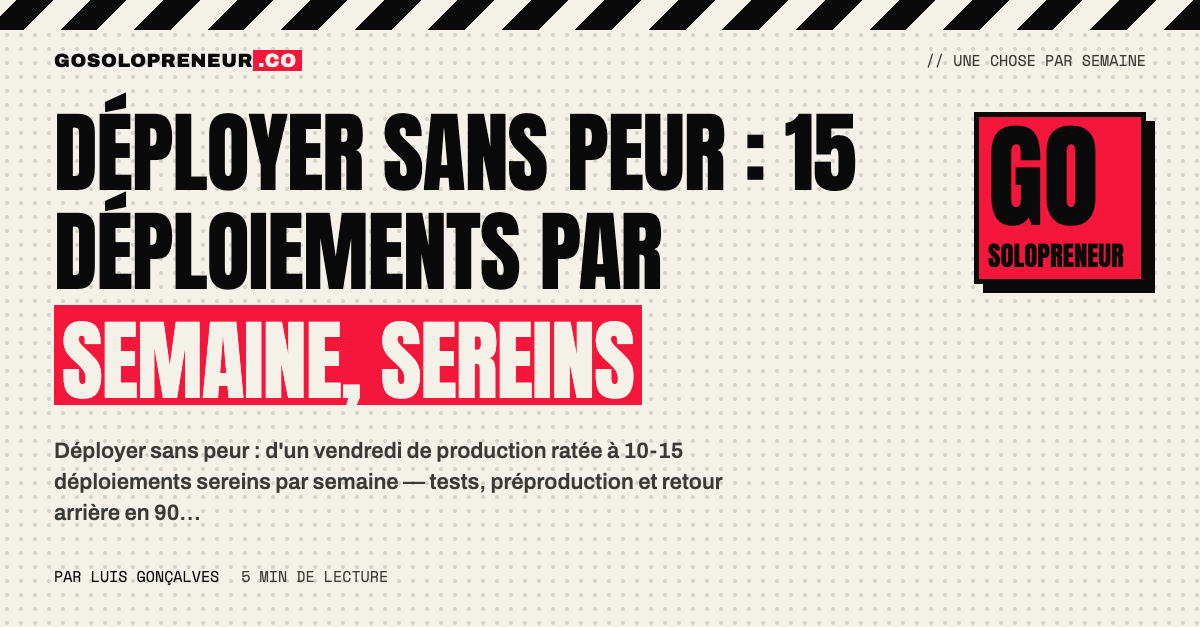 Déployer sans peur : un bouton de retour arrière et un pipeline de tests automatisés