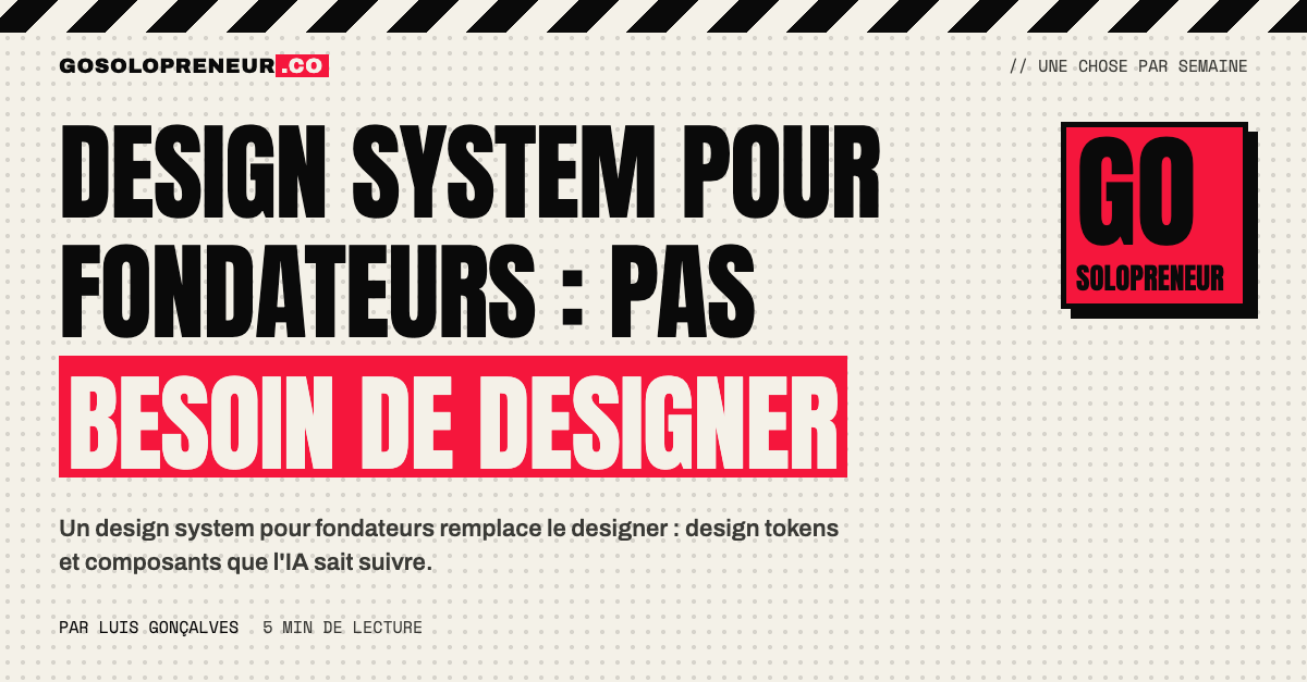 Design system pour fondateurs : tokens, composants et variantes d'une interface cohérente