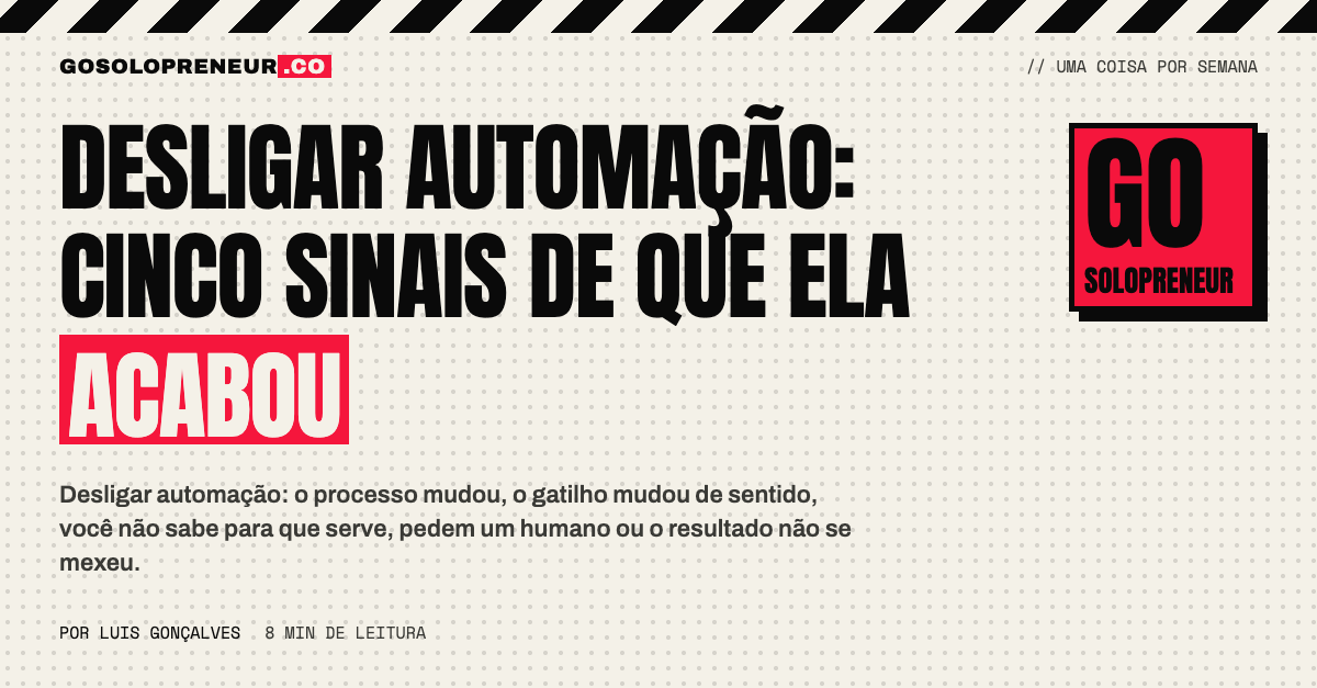 Desligar automação: cinco sinais de que um fluxo já cumpriu o seu papel