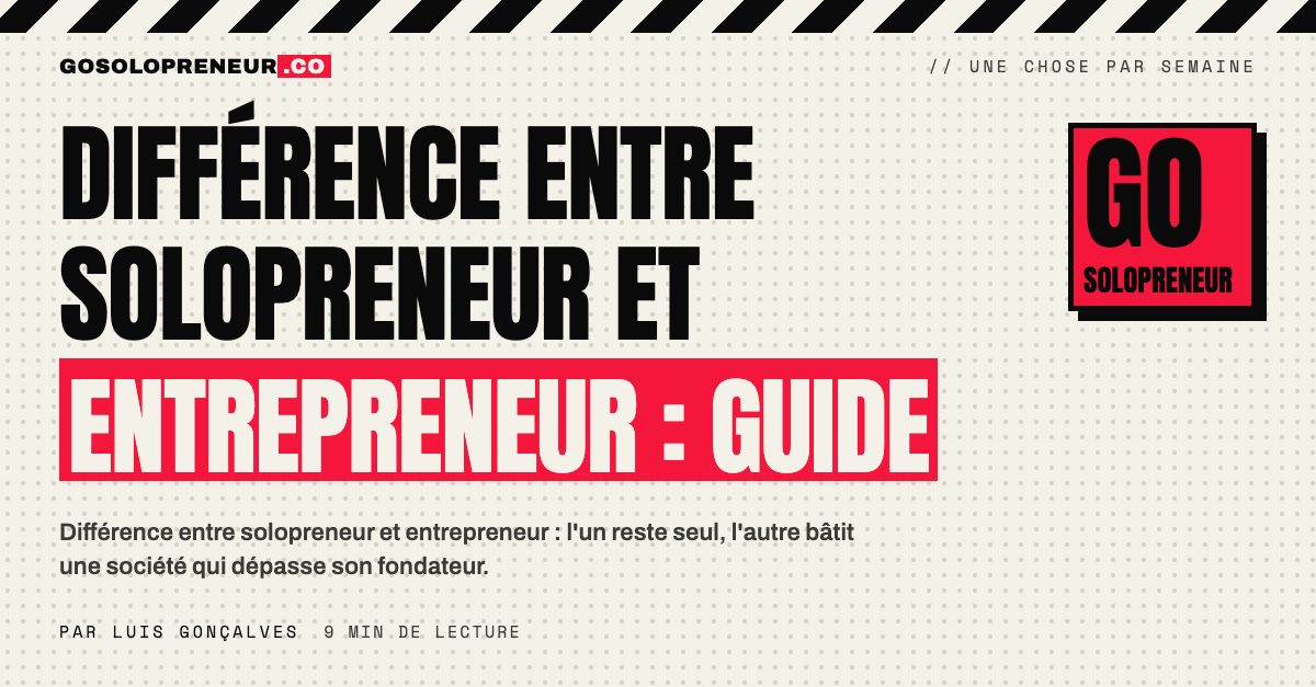 Différence entre solopreneur et entrepreneur : deux chemins qui se séparent
