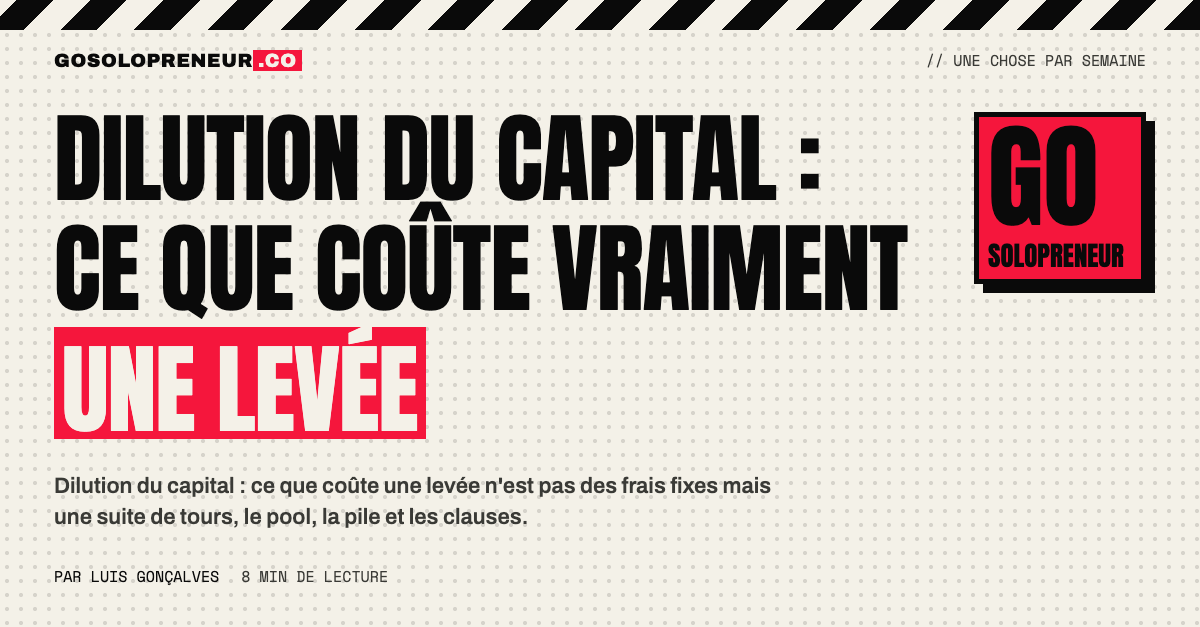 Dilution du capital : où vont vos parts quand vous levez des fonds