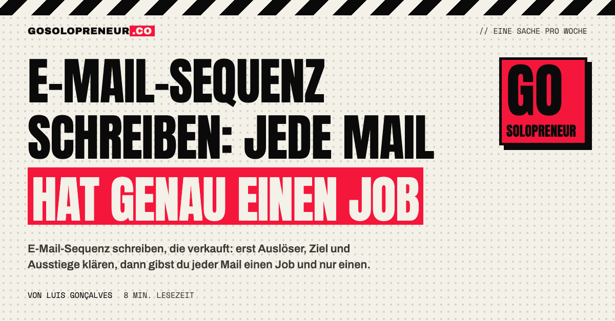 So schreibst du eine E-Mail-Sequenz: jede E-Mail mit genau einem Job