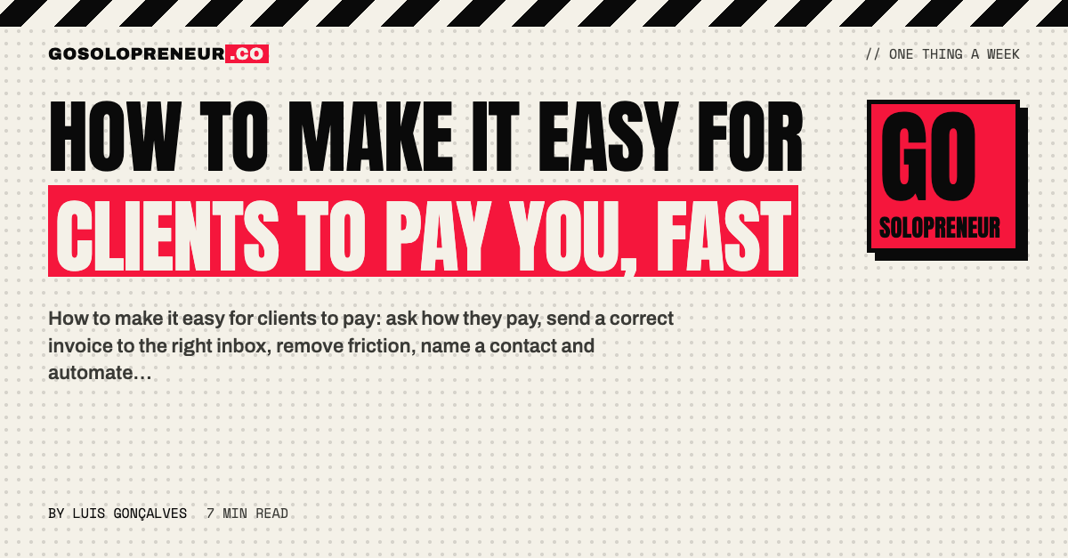 How to Make It Easy for Clients to Pay You, Fast