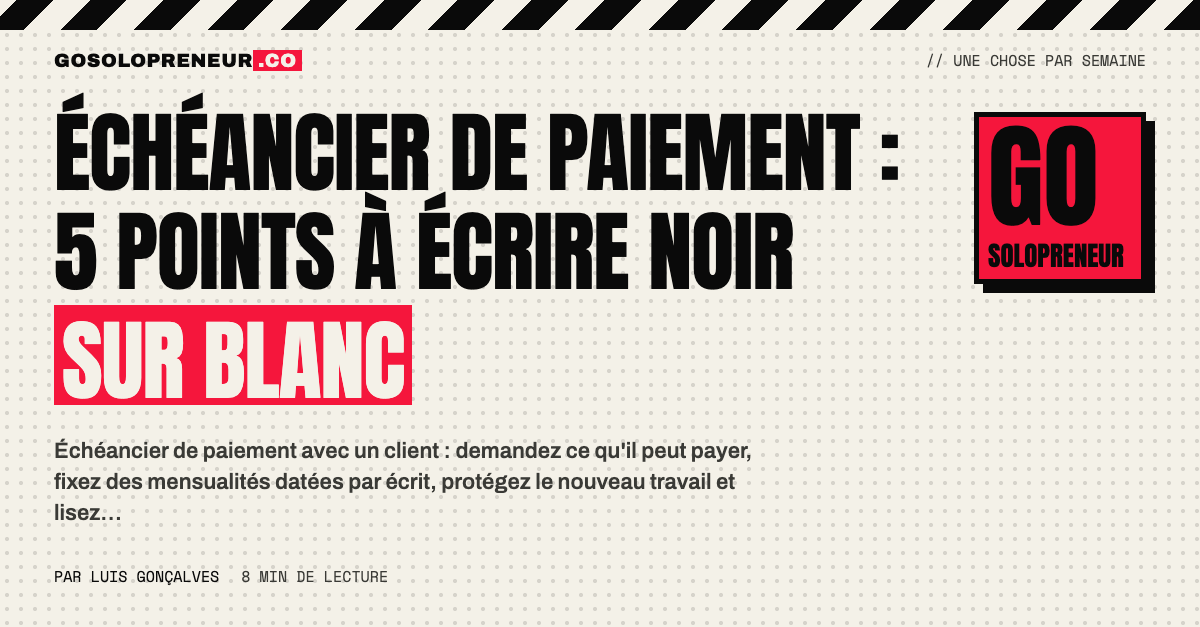 Un échéancier de paiement signé entre un solopreneur et son client
