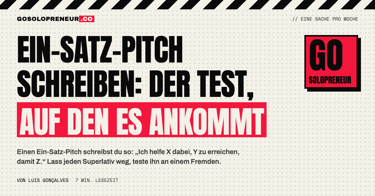 Ein-Satz-Pitch schreiben: Rahmen, typische Fehler und der Test an einem Fremden