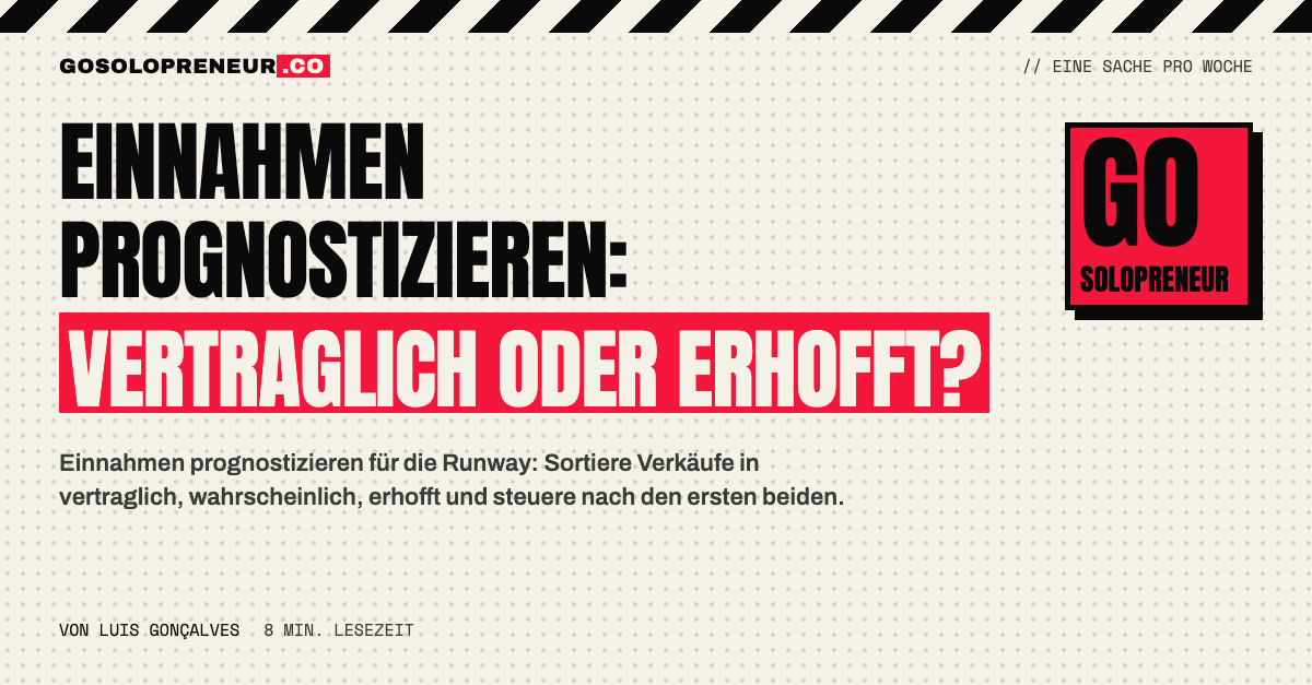 Einnahmen prognostizieren: drei Körbe von vertraglich bis erhofft für die Runway