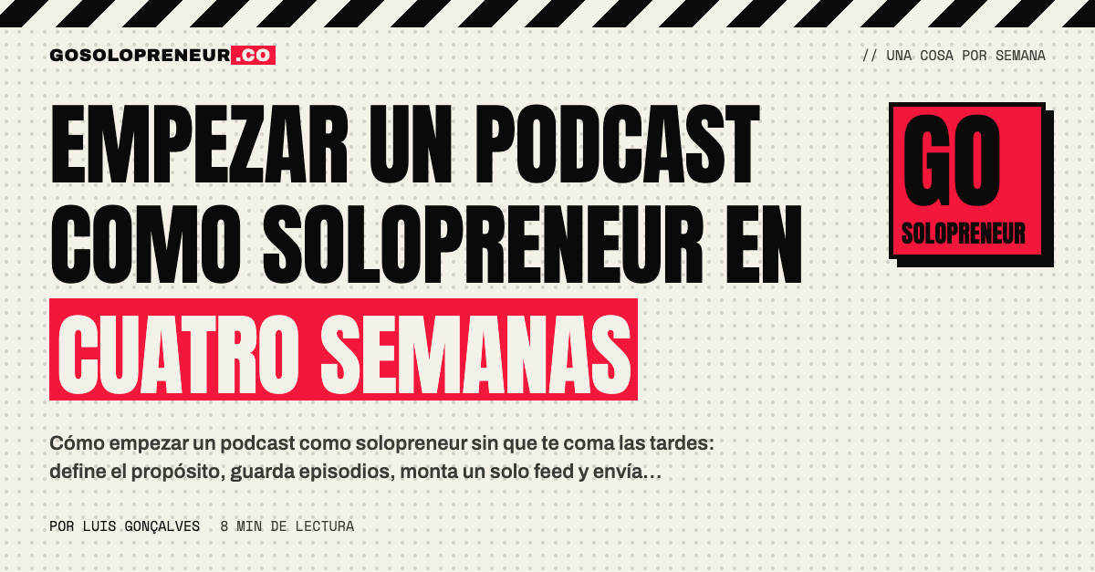 Un solopreneur ante su micrófono con un calendario de cuatro semanas para empezar un podcast